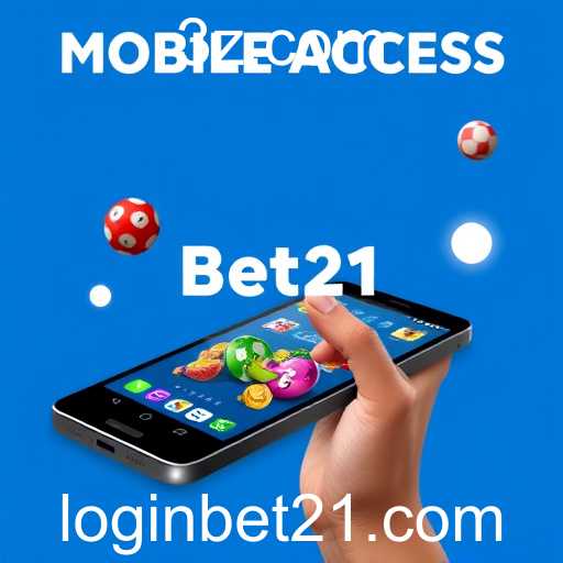 Explorando a Categoria 'Mobile Access' no Bet21 Login: A Revolução dos Jogos Portáteis
